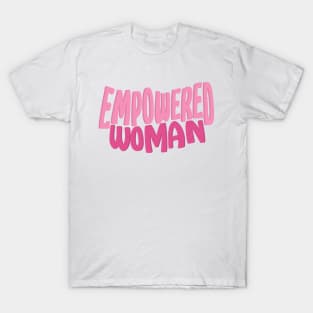 Empowered Woman T-Shirt